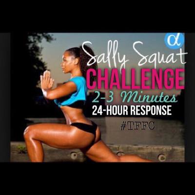 Squat until you walk funny!  Better yet, squat through the "Sally" Song, from beginning to end and post yourself  via video.  You have 24 hours to complete this challenge.  Happy Squatting!